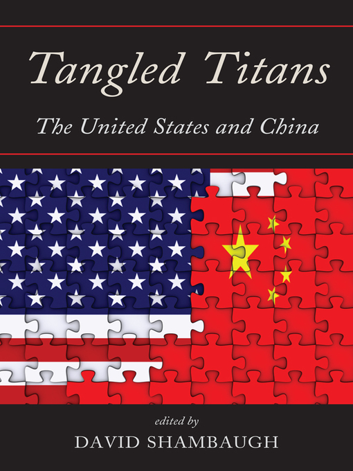 Title details for Tangled Titans by David Shambaugh - Available